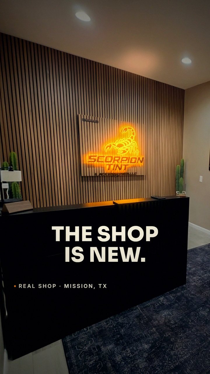 Scorpion Tint & Accessories · The Shop Is New.